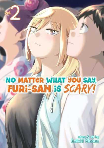 No Matter What You Say, Furi-san is Scary, Vol.02