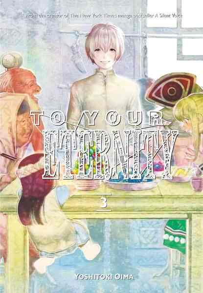 To Your Eternity, Vol.03