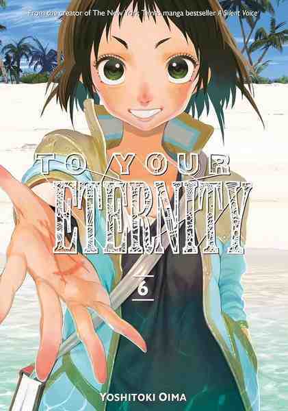 To Your Eternity, Vol.06