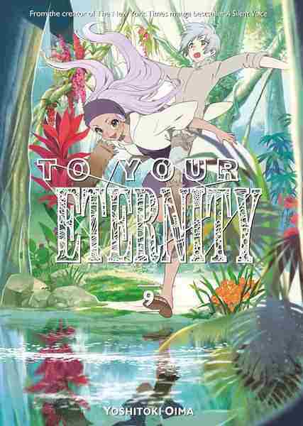 To Your Eternity, Vol.09
