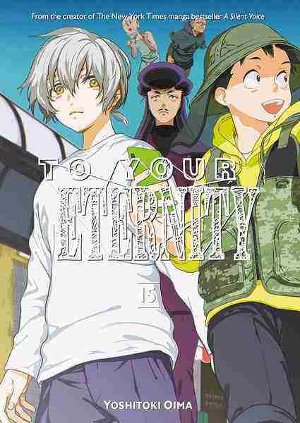 To Your Eternity, Vol.15
