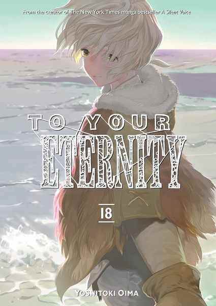 To Your Eternity, Vol.18