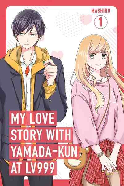 My Love Story With Yamada-Kun At LV999, Vol.01